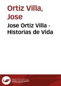 Portada:Jose Ortiz Villa - Historias de Vida