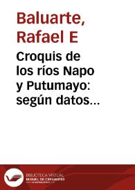 Portada:Croquis de los ríos Napo y Putumayo: según datos traídos por el Coronel D. Pedro Portillo