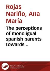 Portada:The perceptions of monoligual spanish parents towards their daughters’ learing process of acquiring a second language and their ideas on how we, as a school can help them through this process