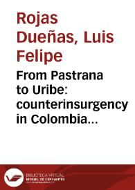 Portada:From Pastrana to Uribe: counterinsurgency in Colombia = De Pastrana a Uribe: contrainsurgencia en Colombia