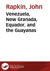 Portada:Venezuela, New Granada, Equador, and the Guayanas