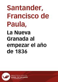 Portada:La Nueva Granada al empezar el año de 1836