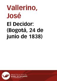 Portada:El Decidor: (Bogotá, 24 de junio de 1838)