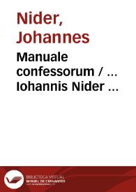 Portada:Manuale confessorum / ... Iohannis Nider ...