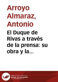 Portada:El Duque de Rivas a través de la prensa: su obra y la crítica literaria de \"El Moro Expósito\" / Antonio Arroyo Almaraz