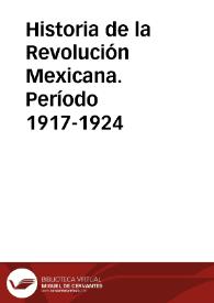 Portada:Historia de la Revolución Mexicana. Período 1917-1924