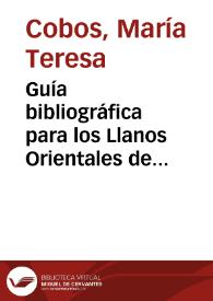 Portada:Guía bibliográfica para los Llanos Orientales de Colombia: geografía, historia, etnología, lingüistica, literatura y folclore