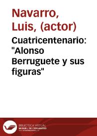 Portada:Cuatricentenario: "Alonso Berruguete y sus figuras"