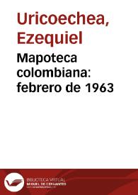 Portada:Mapoteca colombiana: febrero de 1963