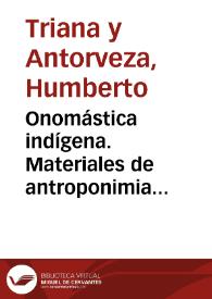 Portada:Onomástica indígena. Materiales de antroponimia colombiana. Sabana de Bogotá (Cundinamarca) - I