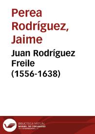 Portada:Juan Rodríguez Freile (1556-1638)