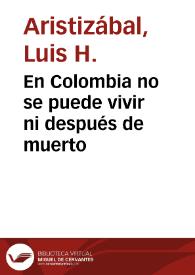 Portada:En Colombia no se puede vivir ni después de muerto