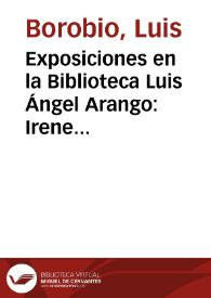 Portada:Exposiciones en la Biblioteca Luis Ángel Arango: Irene Balas y Henry Rasmussen