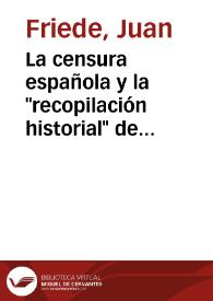 Portada:La censura española y la \"recopilación historial\" de Fray Pedro Aguado
