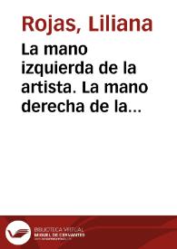 Portada:La mano izquierda de la artista. La mano derecha de la artista