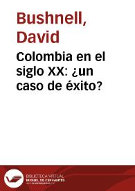 Portada:Colombia en el siglo XX: ¿un caso de éxito?