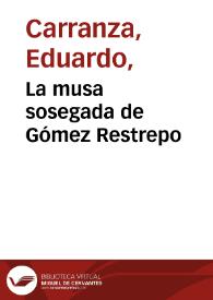 Portada:La musa sosegada de Gómez Restrepo