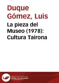 Portada:La pieza del Museo (1978): Cultura Tairona