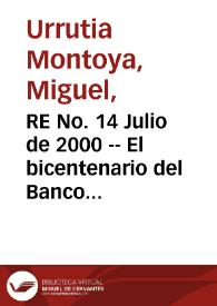 Portada:RE No. 14 Julio de 2000 -- El bicentenario del Banco de Francia Reflexión sobre las funciones de un banco central - Discurso del Presidente Zedillo en la reunión de gobernadores de bancos centrales de Latinoamérica y España