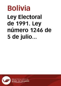 Portada:Ley Electoral de 1991. Ley número 1246 de 5 de julio de 1991