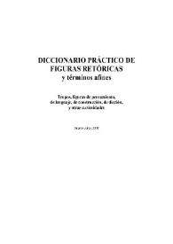 Portada:Diccionario práctico de figuras retóricas y términos afines : Tropos, figuras de pensamiento, de lenguaje, de construcción, de dicción, y otras curiosidades