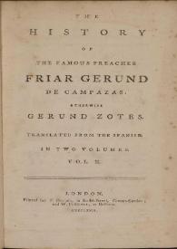 Portada:The history of the famous preacher Friar Gerund de Campazas: otherwise Gerund Zotes. Vol. II / [by the Father Joseph Francis Isla] ; translated from the Spanish in two volumes 