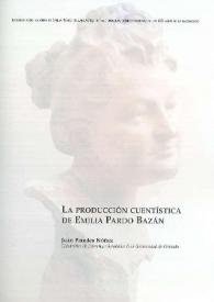 Portada:La producción cuentística de Emilia Pardo Bazán / Juan Paredes Núñez