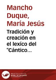 Portada:Tradición y creación en el lexíco del \"Cántico espiritual\" / María Jesús Mancho Duque
