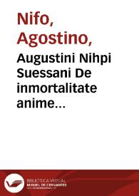 Portada:Augustini Nihpi Suessani  De inmortalitate anime libellus