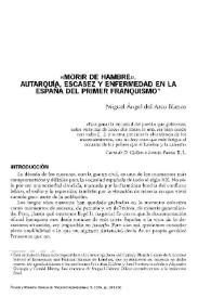 Portada:"Morir de hambre": autarquía, escasez y enfermedad en la España del primer franquismo / Miguel Ángel del Arco Blanco