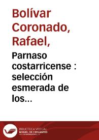 Portada:Parnaso costarricense : selección esmerada de los mejores poetas de Costa Rica  / por Rafael Bolívar Coronado