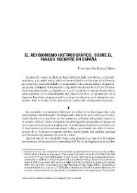 Portada:El revisionismo historiográfico, sobre el pasado reciente en España / Francisco Sevillano Calero