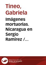 Portada:Imágenes mortuorias. Nicaragua en Sergio Ramírez / Gabriela Tineo