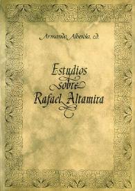 Portada:Estudios sobre Rafael Altamira / Armando Alberola, ed.