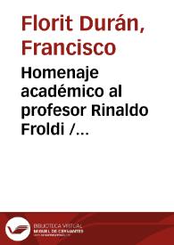 Portada:Homenaje académico al profesor Rinaldo Froldi / Francisco Florit Durán