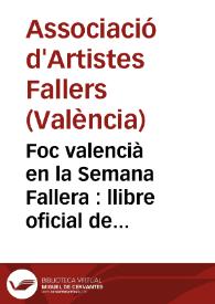 Portada:Foc valencià en la Semana Fallera  : llibre oficial de la Asociació d'Artistes Falleros.: Año 1934