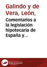 Portada:Comentarios a la legislación hipotecaria de España y Ultramar. (Índice)
