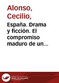 Portada:España. Drama y ficción. El compromiso maduro de un repatriado (1961-65) / Cecilio Alonso