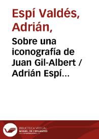 Portada:Sobre una iconografía de Juan Gil-Albert / Adrián Espí Valdés