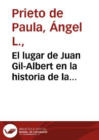 Portada:El lugar de Juan Gil-Albert en la historia de la poesía española / Ángel Luis Prieto de Paula