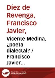 Portada:Vicente Medina, ¿poeta dialectal? / Francisco Javier Díez de Revenga