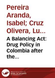 Portada:A Balancing Act: Drug Policy in Colombia after the UNGASS 2016