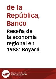 Portada:Reseña de la economía regional en 1988: Boyacá