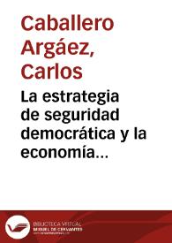 Portada:La estrategia de seguridad democrática y la economía colombiana: Un ensayo sobre la macroeconomía de la seguridad