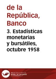 Portada:3. Estadísticas monetarias y bursátiles, octubre 1958