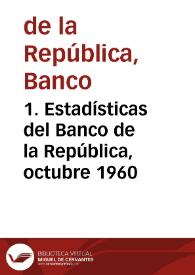 Portada:1. Estadísticas del Banco de la República, octubre 1960