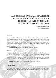 Portada:La sociedad cubana a finales de los 70: producción artística e ideología revolucionaria en "Fresa y chocolate" (1993) / Ana María Draghia