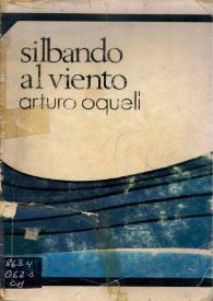 Portada:Silbando al viento : (novela hondureña) / Arturo Oquelí