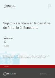 Portada:Sujeto y escritura en la narrativa de Antonio Di Benedetto  / Jimena Néspolo ; directora de tesis Beatriz Sarlo
