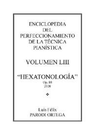 Portada:Volumen LIII.  Hexatonología, Op.88
 / Luis Félix Parodi Ortega